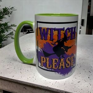 "Witch Please" Coffee Mug